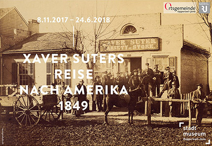 Xaver Suters Reise nach Amerika 1849